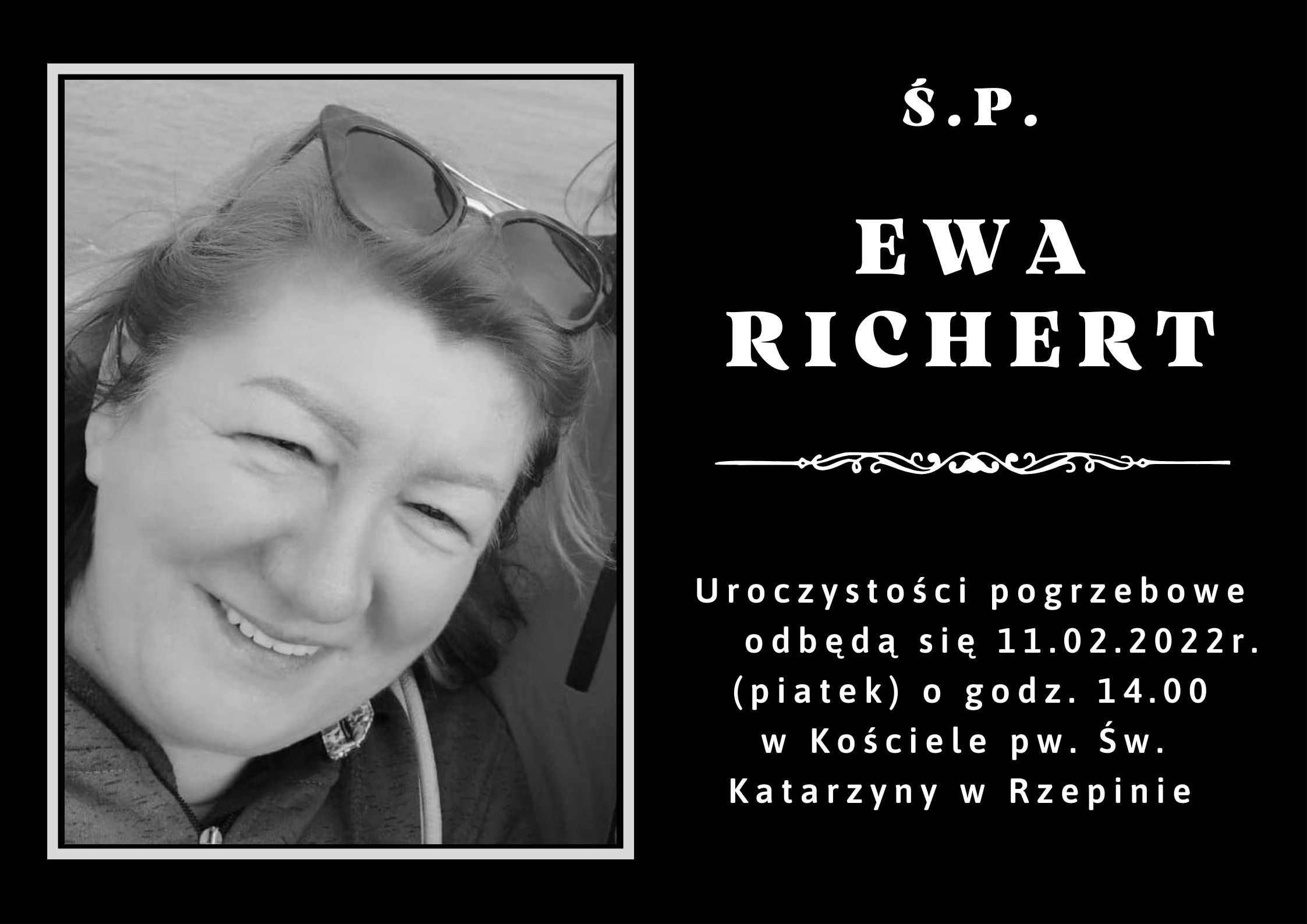 Pożegnanie p. Ewy Richert. pogrzeb odbędzie sie 11 lutego 2022 w kosciele pw. św. Katarzyny w Rzepinie.